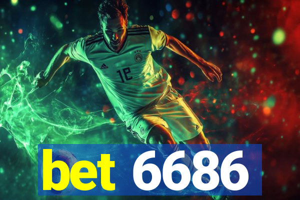 bet 6686